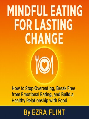 cover image of Mindful Eating for Lasting Change